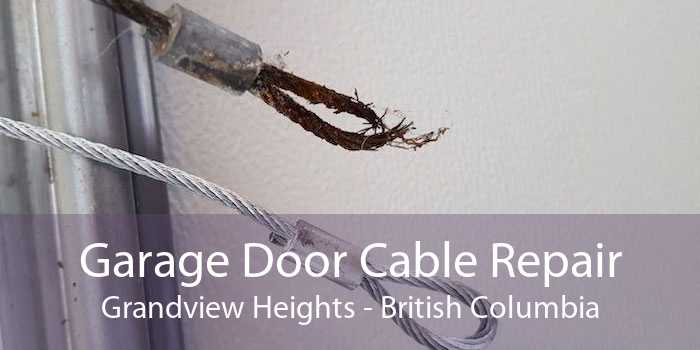 Garage Door Cable Repair Grandview Heights - British Columbia