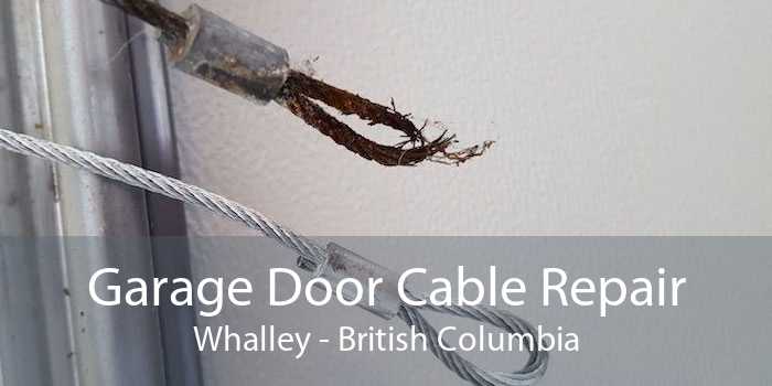 Garage Door Cable Repair Whalley - British Columbia