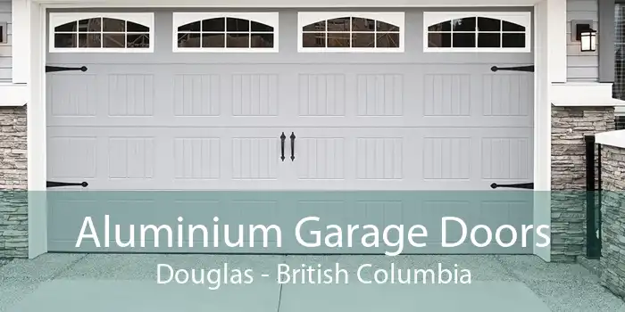 Aluminium Garage Doors Douglas - British Columbia