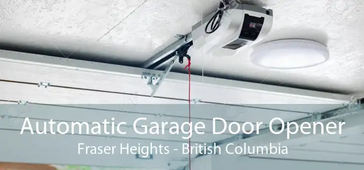 Automatic Garage Door Opener Fraser Heights - British Columbia