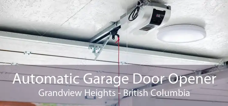 Automatic Garage Door Opener Grandview Heights - British Columbia