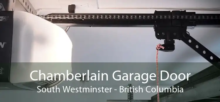 Chamberlain Garage Door South Westminster - British Columbia