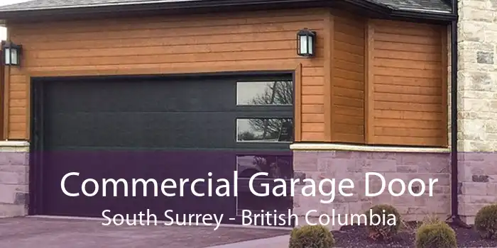 Commercial Garage Door South Surrey - British Columbia