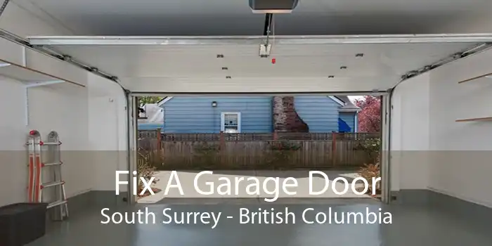 Fix A Garage Door South Surrey - British Columbia