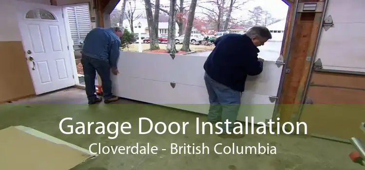 Garage Door Installation Cloverdale - British Columbia