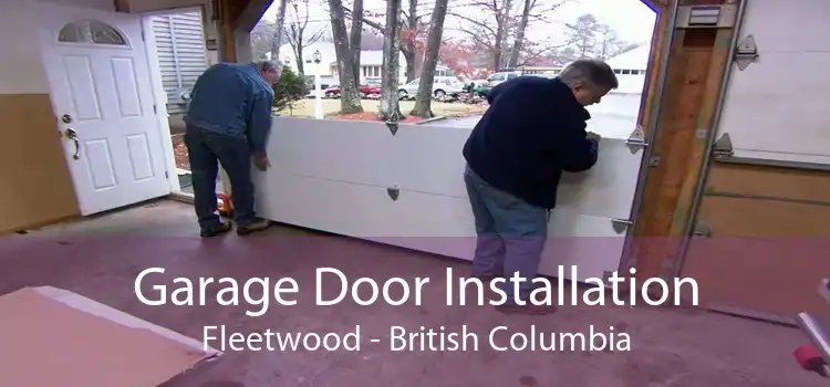 Garage Door Installation Fleetwood - British Columbia