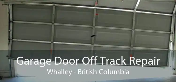 Garage Door Off Track Repair Whalley - British Columbia