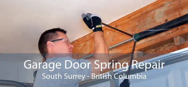 Garage Door Spring Repair South Surrey - British Columbia