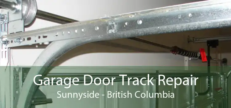 Garage Door Track Repair Sunnyside - British Columbia