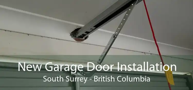 New Garage Door Installation South Surrey - British Columbia