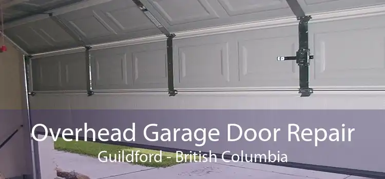 Overhead Garage Door Repair Guildford - British Columbia