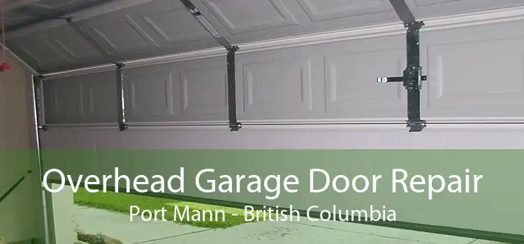 Overhead Garage Door Repair Port Mann - British Columbia