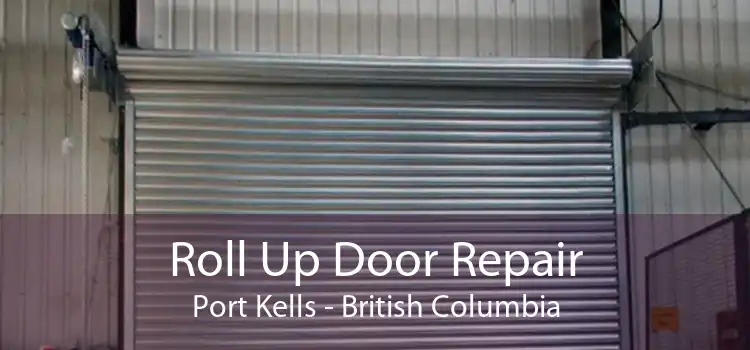 Roll Up Door Repair Port Kells - British Columbia