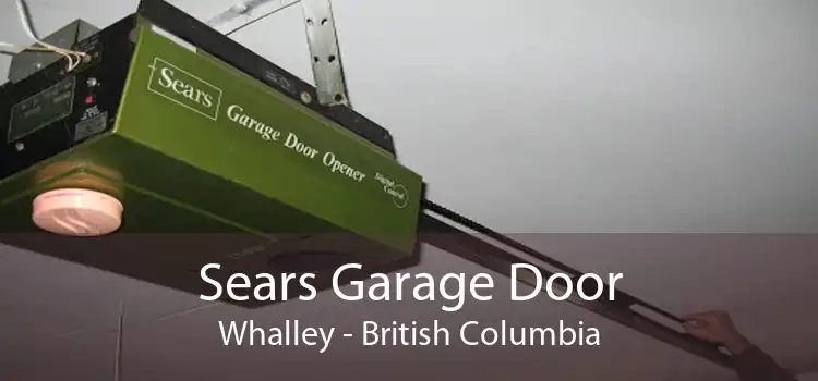 Sears Garage Door Whalley - British Columbia