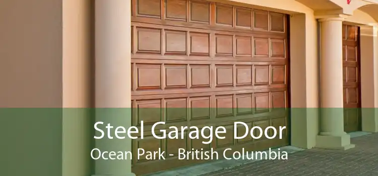 Steel Garage Door Ocean Park - British Columbia