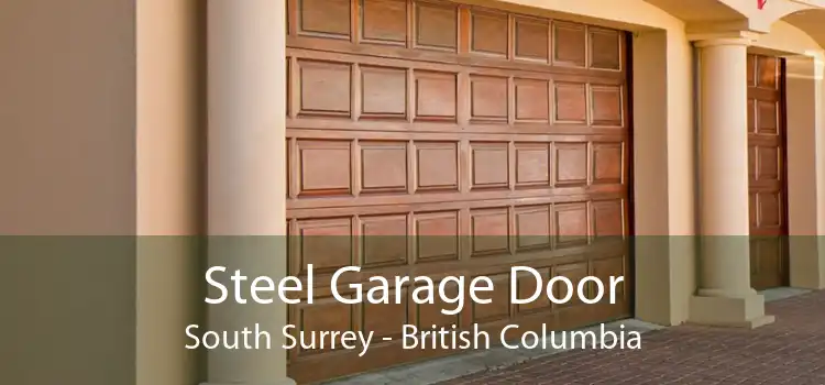 Steel Garage Door South Surrey - British Columbia