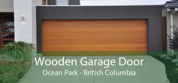 Wooden Garage Door Ocean Park - British Columbia